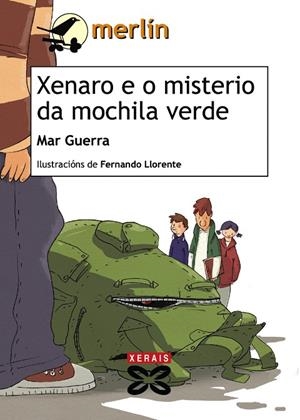 XENARO E O MISTERIO DA MOCHILA VERDE | 9788499141893 | GUERRA, MAR