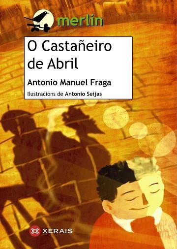 O CASTAÑEIRO DE ABRIL | 9788499145747 | FRAGA, ANTONIO MANUEL