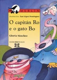 O CAPITÁN RO E O GATO BO | 9788475078144 | SÁNCHEZ, GLORIA