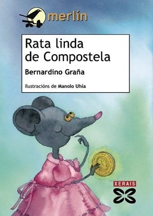 RATA LINDA DE COMPOSTELA | 9788497829564 | GRAÑA, BERNARDINO