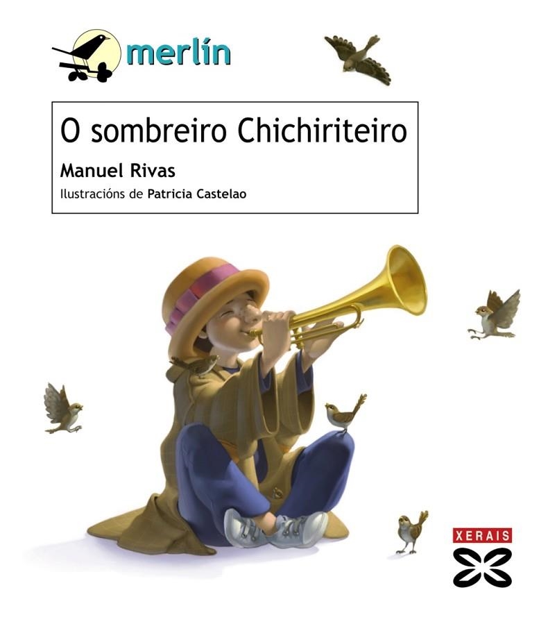 O SOMBREIRO CHICHIRITEIRO | 9788497829625 | RIVAS, MANUEL