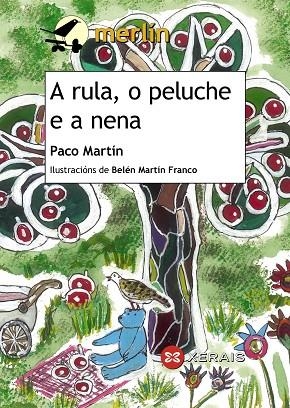 A RULA, O PELUCHE E A NENA | 9788499148229 | MARTÍN, PACO
