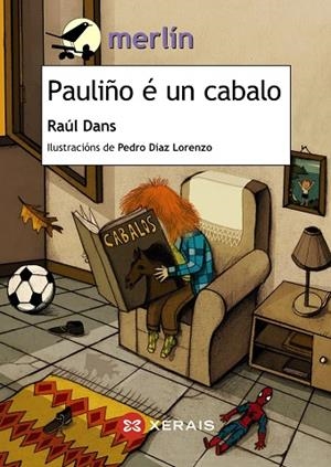 PAULIÑO É UN CABALO | 9788499149981 | DANS, RAÚL