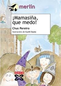 ¡MAMASIÑA, QUE MEDO! | 9788483027851 | PEREIRO, CHUS