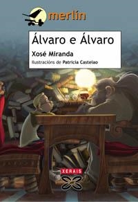 ÁLVARO E ÁLVARO | 9788497822145 | MIRANDA, XOSÉ