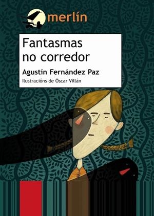 FANTASMAS NO CORREDOR | 9788497823609 | FERNÁNDEZ PAZ, AGUSTÍN