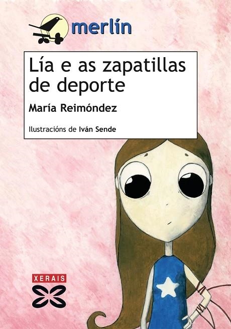 LÍA E AS ZAPATILLAS DE DEPORTE | 9788497827256 | REIMÓNDEZ, MARÍA