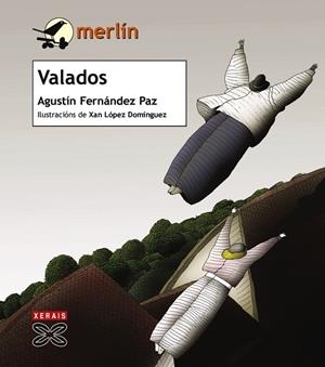 VALADOS | 9788499140490 | FERNÁNDEZ PAZ, AGUSTÍN