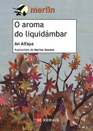 O AROMA DO LIQUIDÁMBAR | 9788499144368 | ALFAYA, AN