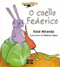 O COELLO FEDERICO | 9788483025710 | MIRANDA, XOSÉ