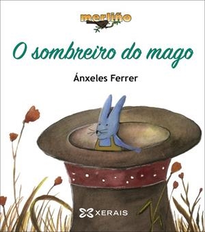 O SOMBREIRO DO MAGO | 9788491211570 | FERRER, ÁNXELES