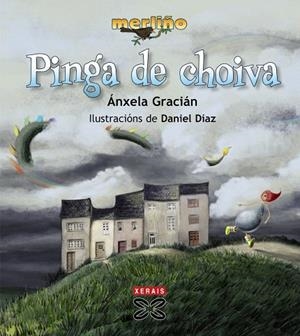 PINGA DE CHOIVA | 9788497829762 | GRACIÁN, ÁNXELA