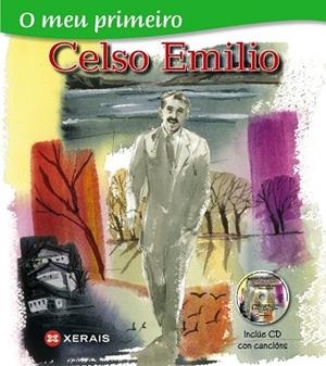 O MEU PRIMEIRO CELSO EMILIO | 9788499144030 | LASTRA PERNAS, XIANA;LASTRA MURUAIS, XOSÉ