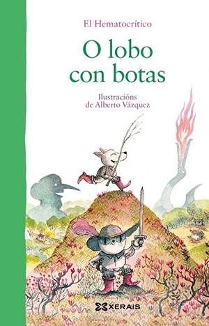 O LOBO CON BOTAS | 9788491213895 | EL HEMATOCRÍTICO