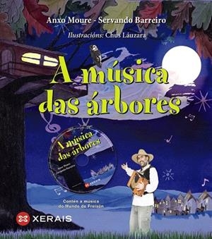 A MÚSICA DAS ÁRBORES | 9788499149172 | MOURE, ANXO;BARREIRO, SERVANDO