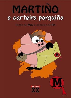 MARTIÑO, O CARTEIRO PORQUIÑO | 9788499140667 | MAU