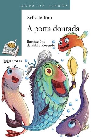 A PORTA DOURADA | 9788491214168 | DE TORO, XELÍS