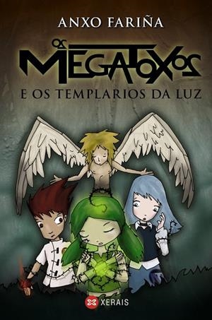 OS MEGATOXOS E OS TEMPLARIOS DA LUZ | 9788499145334 | FARIÑA, ANXO