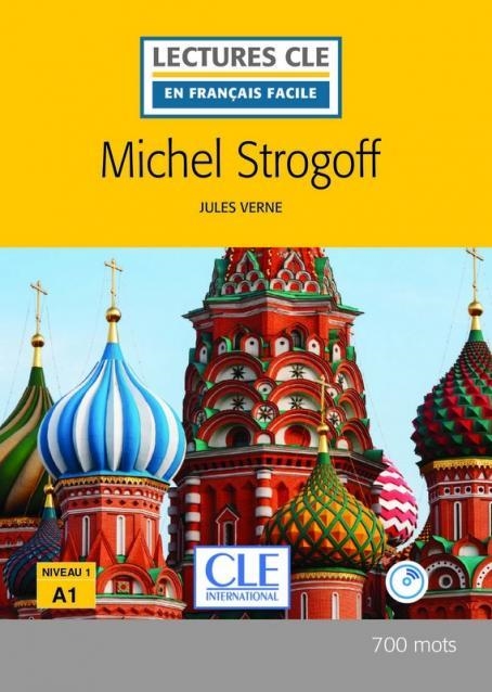 MICHEL STROGOFF - LIVRE+CD AUDIO - NIVEAU 1/A1 - 2 EDITIÓN | 9782090318791 | JULES VERNE