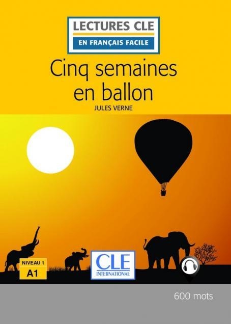 CINQ CEMAINES EN BALLON - LIVRE - NIVAEU 1/A1 - 2º EDITIÓN | 9782090318906 | JACQUES PÉCHEUR