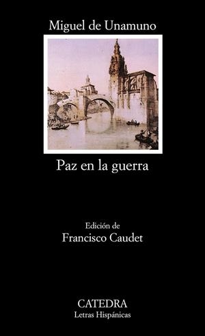 PAZ EN LA GUERRA | 9788437617220 | MIGUEL DE UNAMUNO