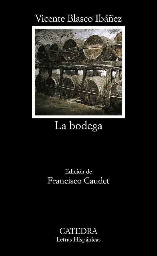 LA BODEGA | 9788437616643 | VICENTE BLASCO IBÁÑEZ