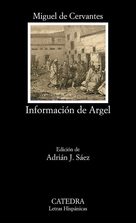 INFORMACIÓN DE ARGEL | 9788437639291 | MIGUEL DE CERVANTES