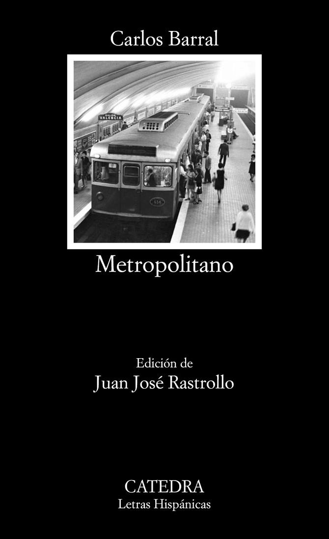 METROPOLITANO | 9788437639284 | CARLOS BARRAL