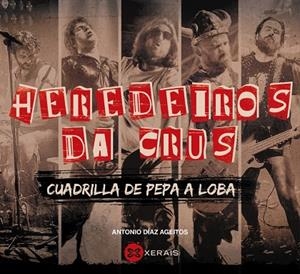 HEREDEIROS DA CRUS | 9788491214304 | DÍAZ AGEITOS, ANTONIO