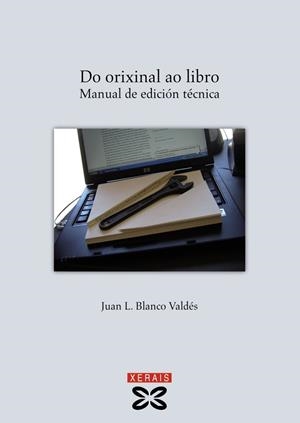 DO ORIXINAL AO LIBRO | 9788497829601 | BLANCO VALDÉS, JUAN L.