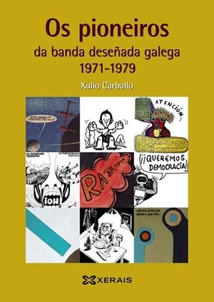 OS PIONEIROS DA BANDA DESEÑADA GALEGA (1971-1979) | 9788491214670 | CARBALLO DOPICO, XULIO
