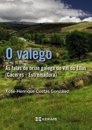 O VALEGO | 9788499145570 | COSTAS GONZÁLEZ, XOSÉ-HENRIQUE