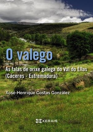 O VALEGO | 9788499145570 | COSTAS GONZÁLEZ, XOSÉ-HENRIQUE