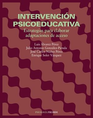 INTERVENCIÓN PSICOEDUCATIVA | 9788436813388 | ÁLVAREZ PÉREZ, LUIS;GONZÁLEZ-PIENDA, JULIO ANTONIO;NÚÑEZ PÉREZ, JOSÉ CARLOS;SOLER VÁZQUEZ, ENRIQUE