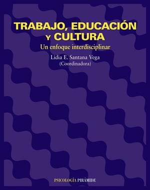 TRABAJO, EDUCACIÓN Y CULTURA | 9788436816044