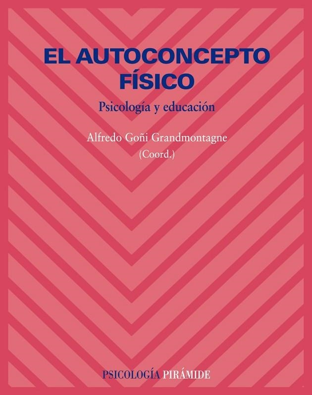 EL AUTOCONCEPTO FÍSICO | 9788436822465