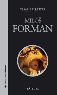 MILOS FORMAN | 9788437623580 | CÉSAR BALLESTER
