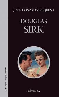 DOUGLAS SIRK | 9788437624105 | JESÚS GONZÁLEZ REQUENA
