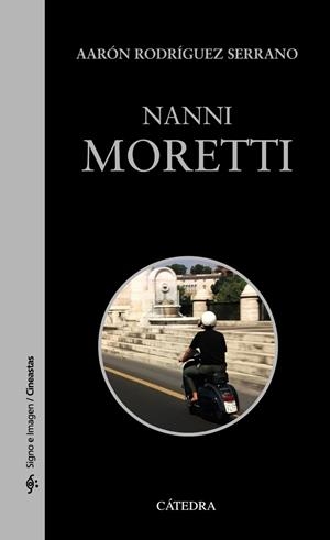 NANNI MORETTI | 9788437638805 | AARÓN RODRÍGUEZ