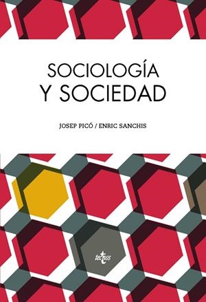 SOCIOLOGÍA Y SOCIEDAD | 9788430962877 | PICÓ, JOSEP;SANCHIS, ENRIC