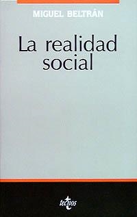 LA REALIDAD SOCIAL | 9788430939527 | BELTRÁN, MIGUEL
