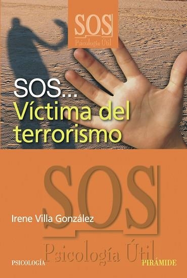 SOS... VÍCTIMA DEL TERRORISMO | 9788436820935 | VILLA GONZÁLEZ, IRENE