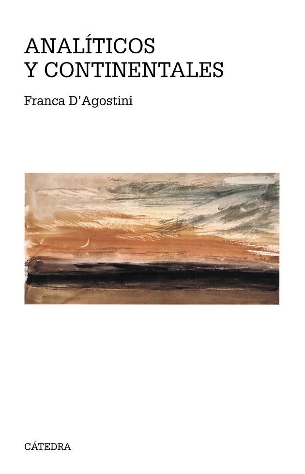 ANALÍTICOS Y CONTINENTALES | 9788437639253 | FRANCA D'AGOSTINI