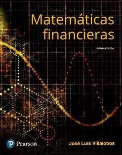 MATEMÁTICAS FINANCIERAS, 5ED | 9786073238540 | VILLALOBOS, JOSÉ L.