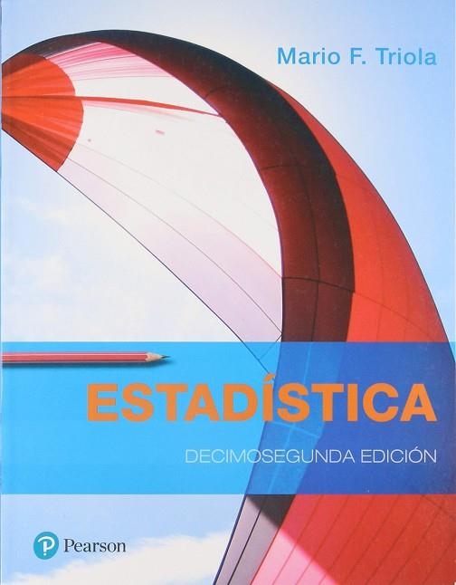 ESTADISTICA 12 ED | 9786073243780 | TRIOLA, MARIO F