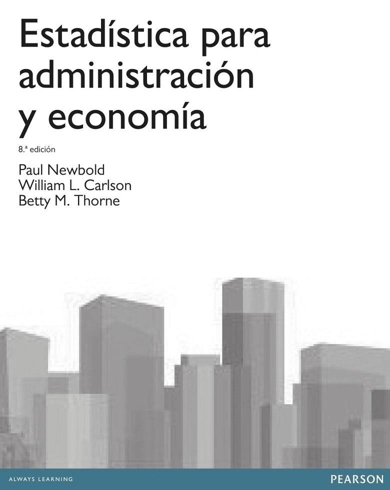 ESTADÍSTICA PARA ADMINISTRACIÓN | 9788415552208 | NEWBOLD, PAUL; ET AL