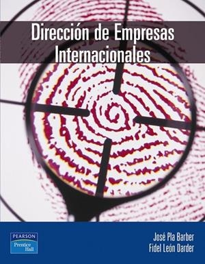 DIRECCIÓN DE EMPRESAS INTERNACIONALES | 9788420540894 | PLA, JOSÉ; LÉON, FIDEL