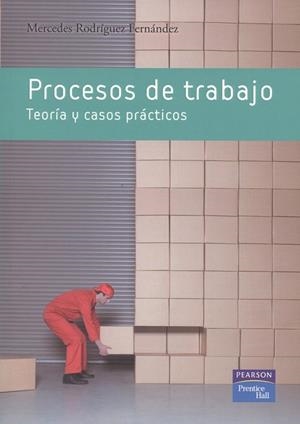 PROCESOS DE TRABAJO | 9788483224007 | RODRÍGUEZ FERNÁNDEZ, MERCEDES