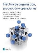 PRÁCTICAS DE ADMINISTRACIÓN DE PRODUCCIÓN DE OPERACIONES | 9788490356050 | MARTÍN GÓMEZ, SONIA; ET AL