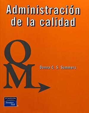 ADMINISTRACION DE LA CALIDAD | 9789702608134 | SUMMERS